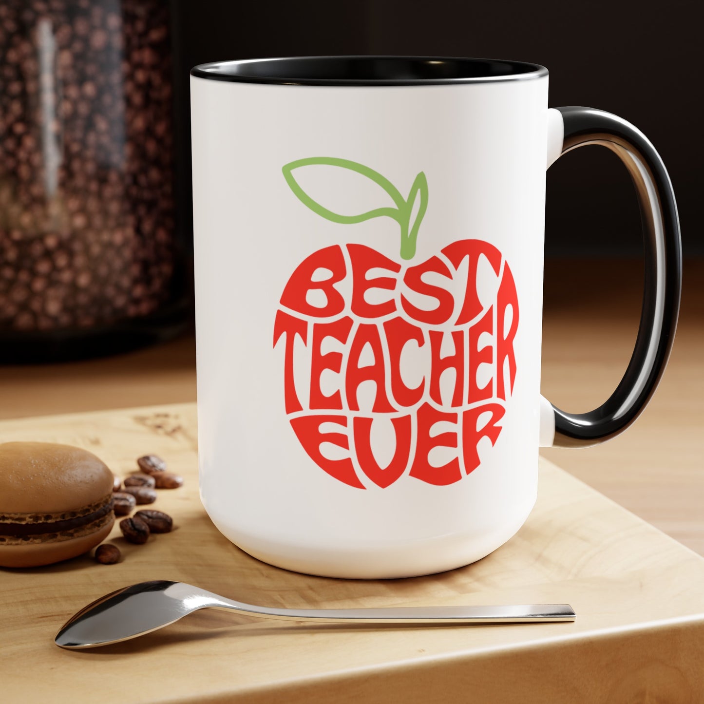 Best Teacher Ever - 15oz Coffee Mug, Favorite Teacher, Best Teacher, Gift for Teachers Week, Coffee Mug for Teacher