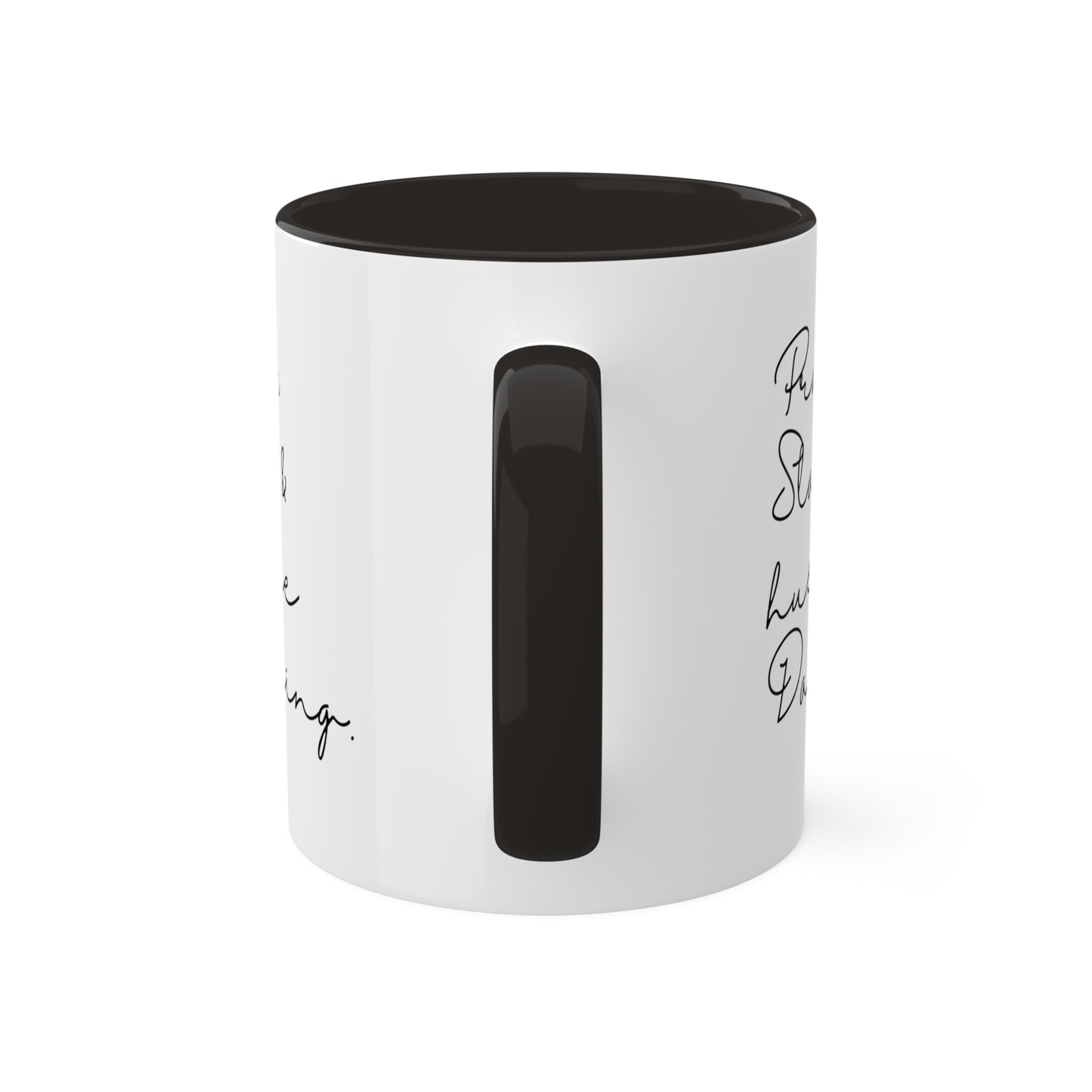 Pray Slay and Hustle Darling -11oz Coffee Mug - Inspirational Coffee Mug, Gift for Women and Men, Gift for Spiritual or Religious Person