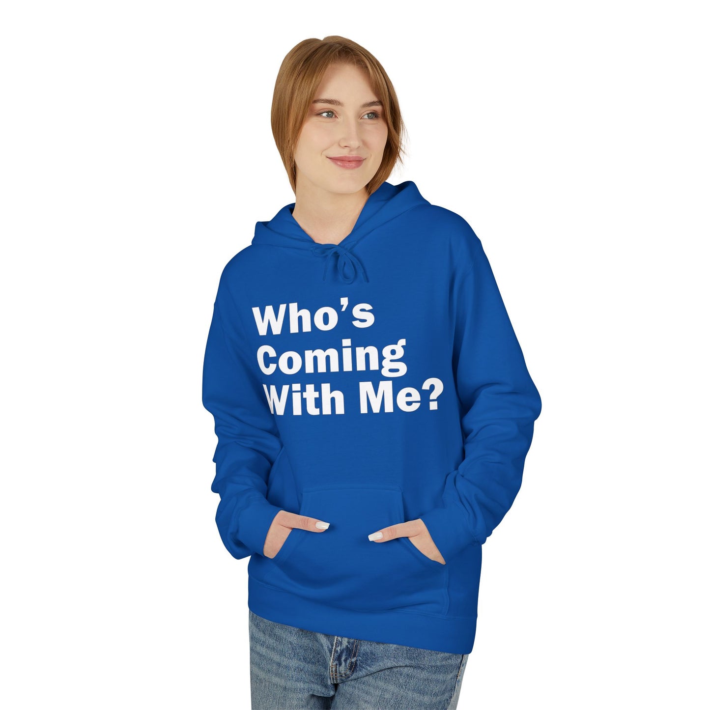 Who's Coming With Me? Unisex Midweight Softstyle Fleece Hoodie