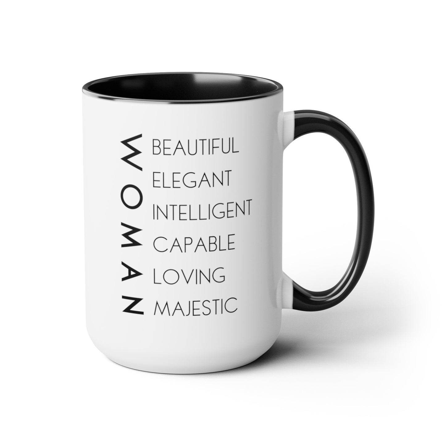 A Woman Is - 15oz Large Coffee Mugs - Inspirational Coffee Mug, Gift for Women, Gift for Mom, Gift for Women's History