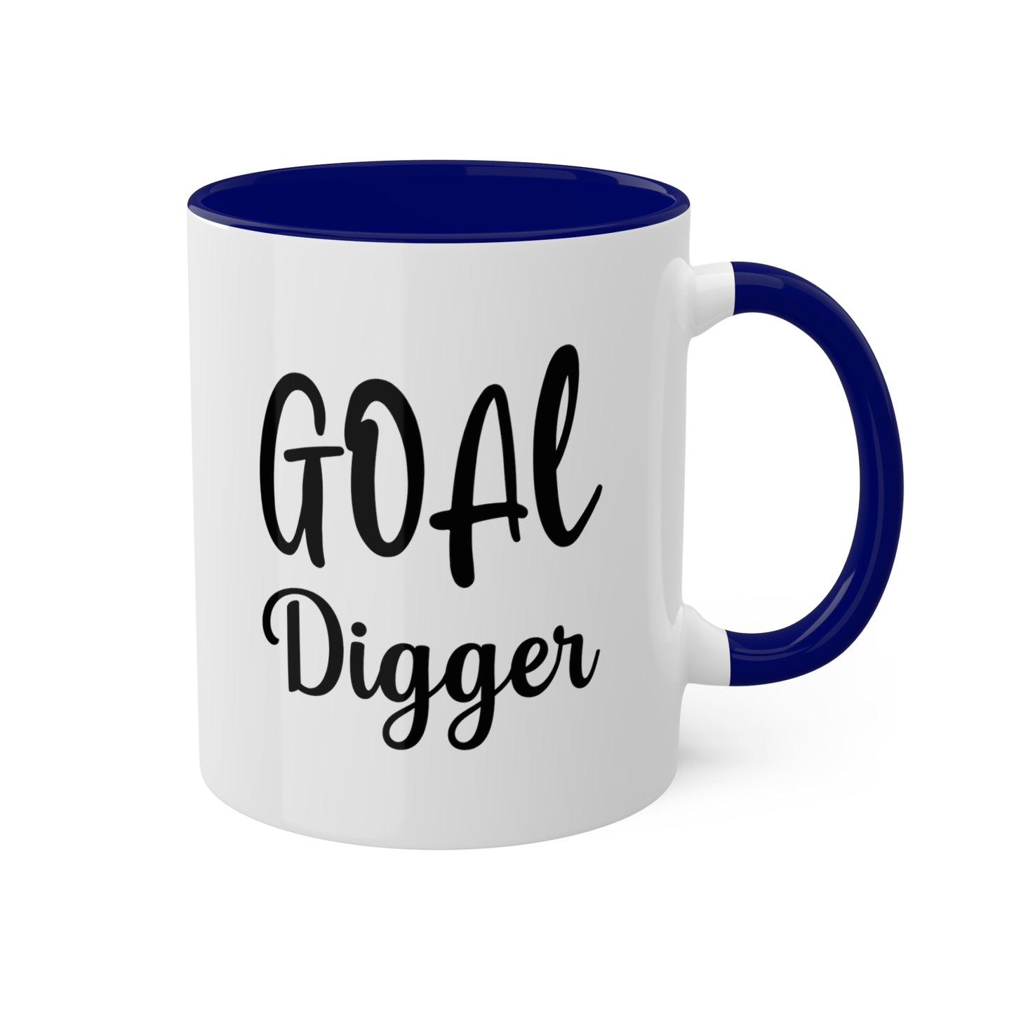 Goal Digger -11oz Coffee Mug - Mug for Ambition, Mug for Coffee Lover, Mug for Goals, Gift for Co-worker, Gift for Boss