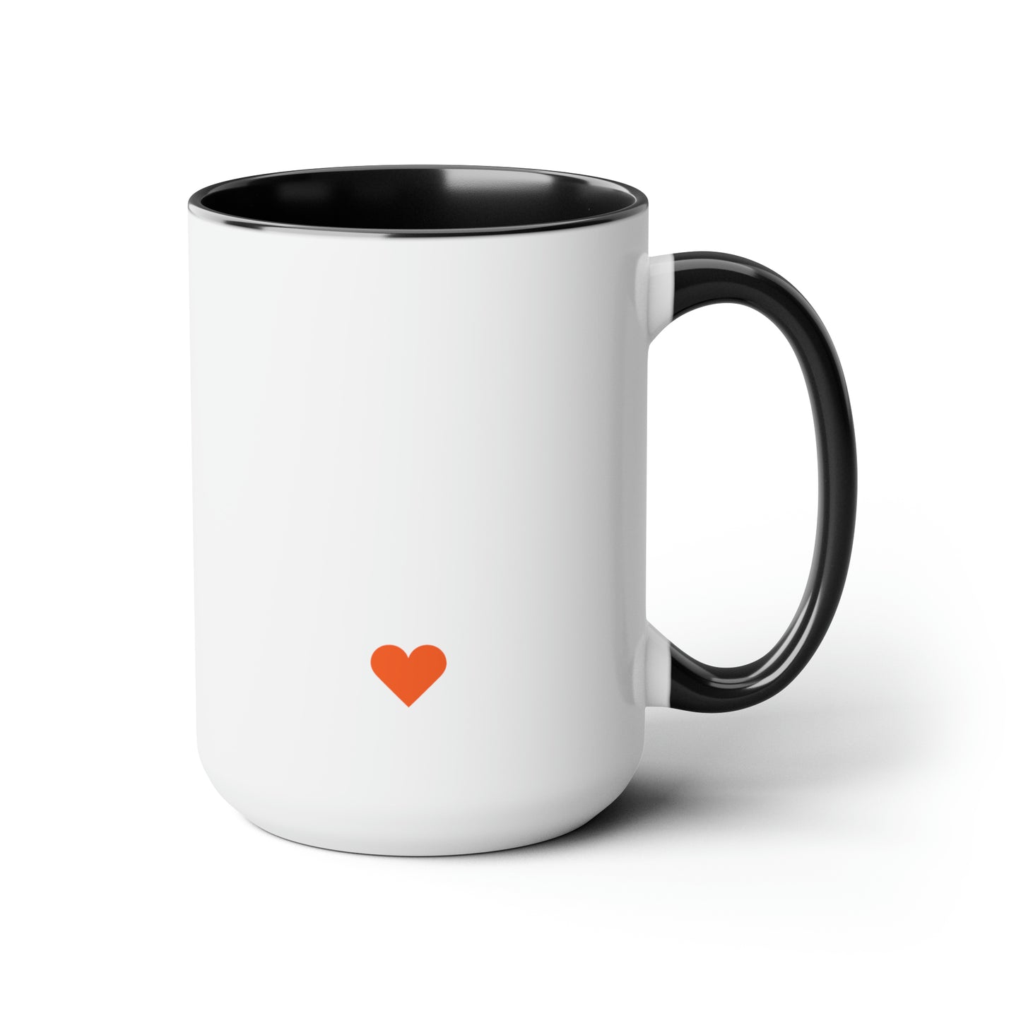 Mother, Mom, Mommy, Mama - 15oz Coffee Cup Mug - Coffee Mug for Mom, Mugs With Sayings, Gift for Women, Gift for Mom, Humorous Coffee Mug