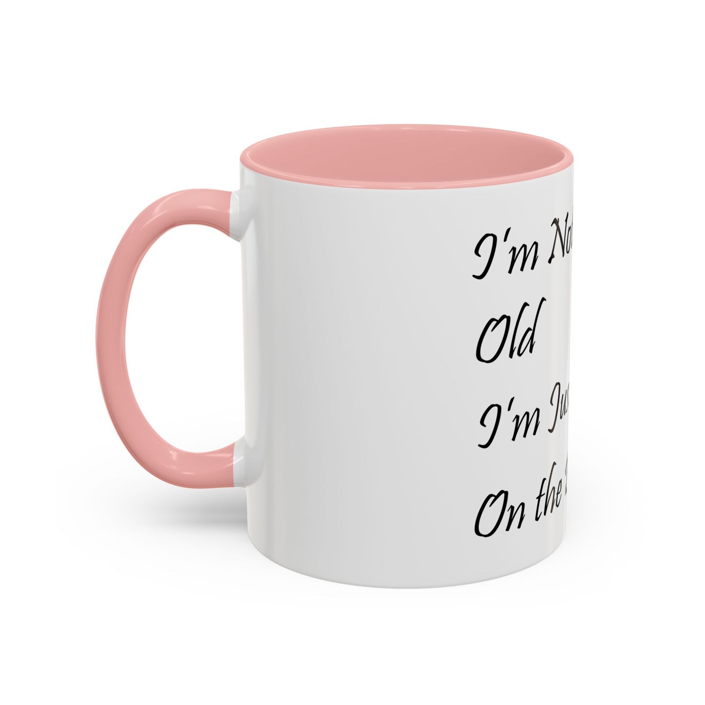 I'm Not Old Golf Coffee Mug (11, 15oz)