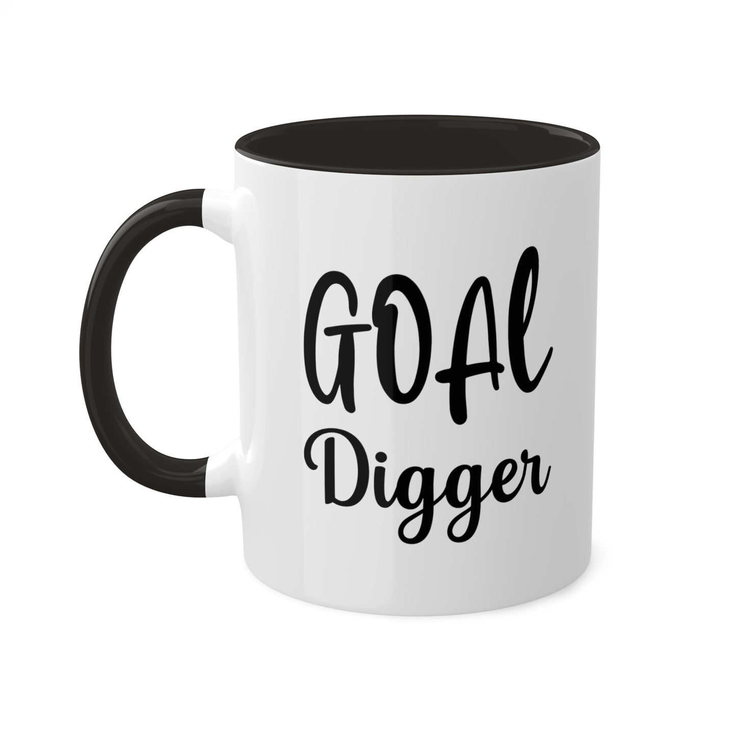 Goal Digger -11oz Coffee Mug - Mug for Ambition, Mug for Coffee Lover, Mug for Goals, Gift for Co-worker, Gift for Boss