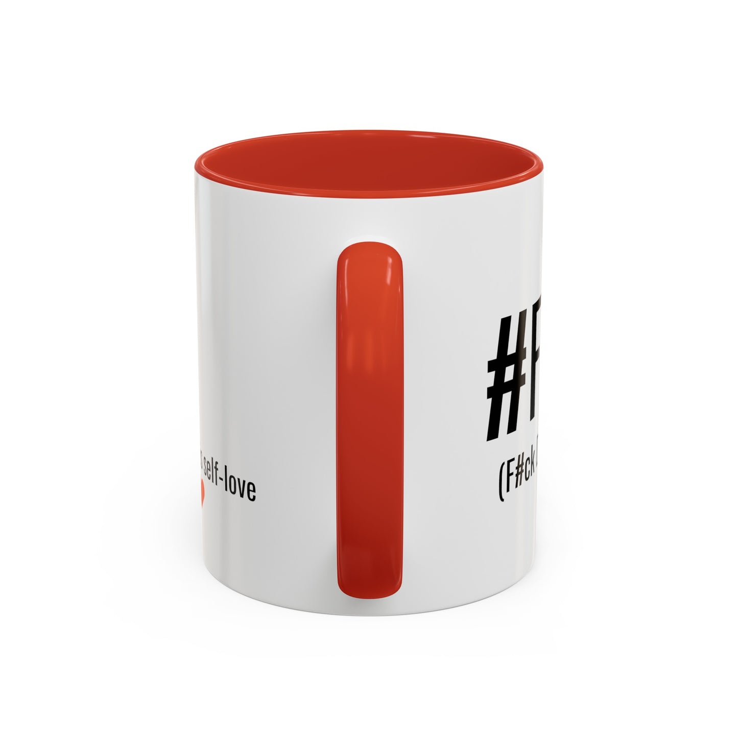 FDK (f#ck dem kids) Self-care is Self-love - 11oz Coffee Cup, Funny Coffee Mug, Gift for Mom and Dad, Gift for Her, Humorous Coffee Mug