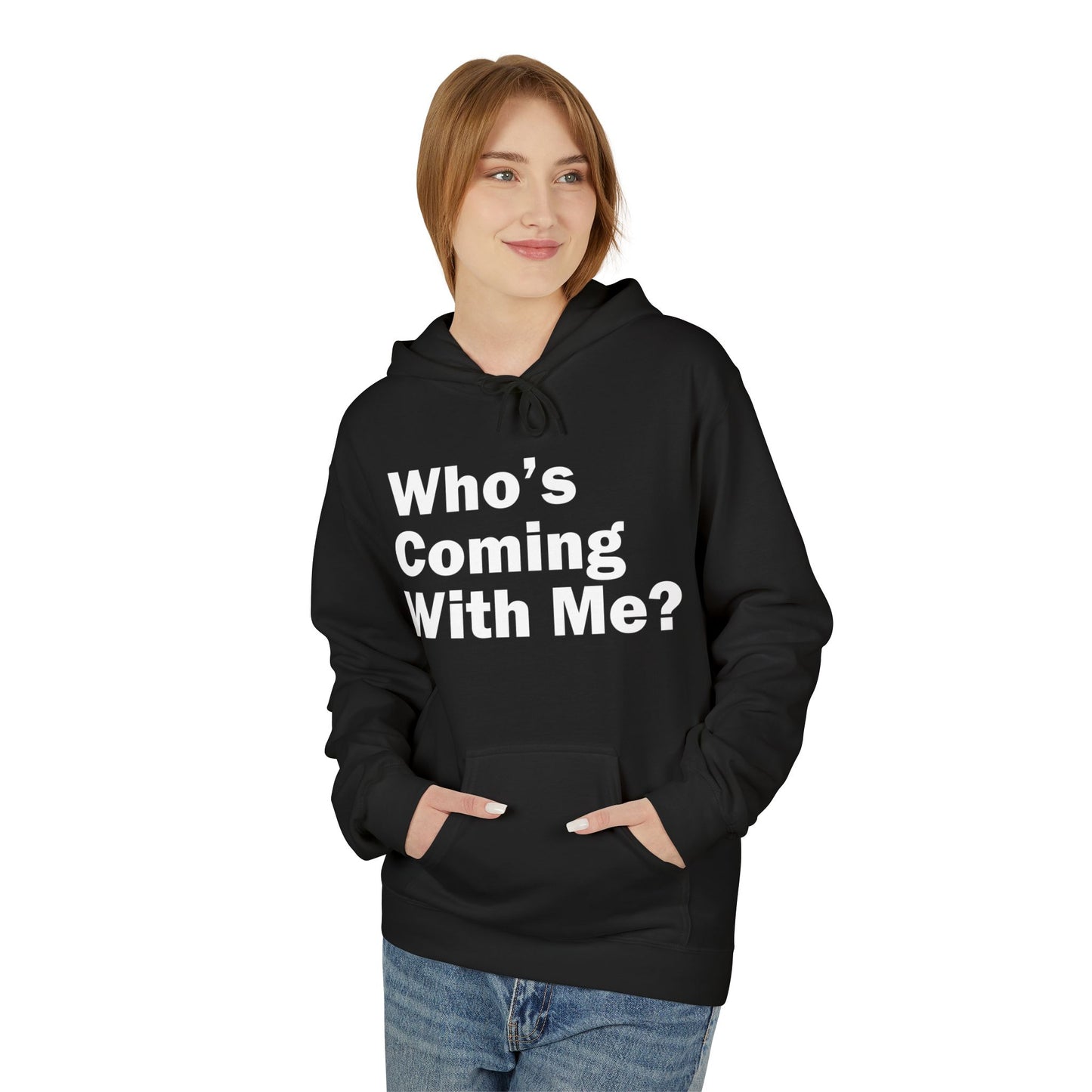Who's Coming With Me? Unisex Midweight Softstyle Fleece Hoodie