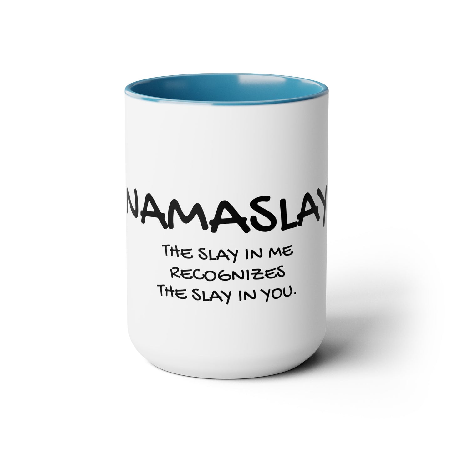 Namaslay - 15oz Large Coffee Mugs - Inspirational Coffee Mug, Funny Coffee Mug, Yoga Sayings, Gift for Women and Men