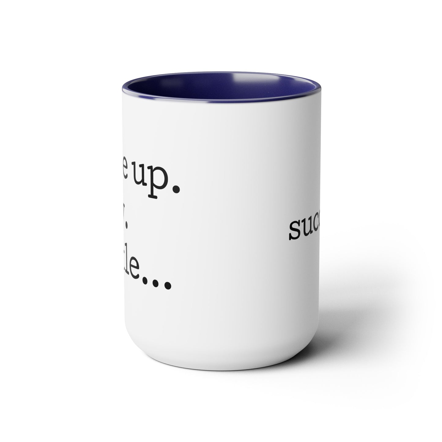Wake. Pray. Hustle. Succeed. - 15oz Coffee Mugs - Inspirational Coffee Mug, Gift for Women and Men, Religious Coffee Mug