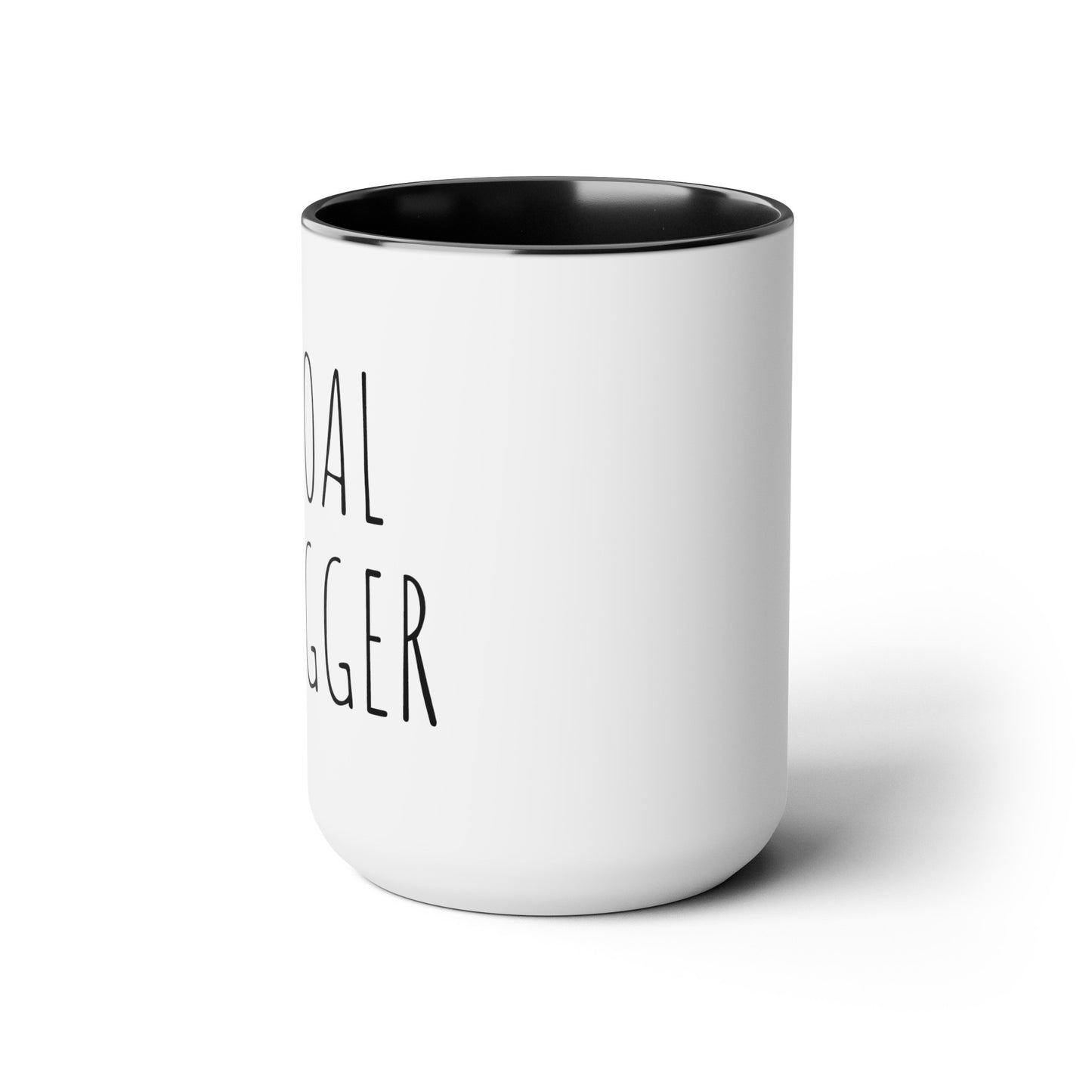 Goal Digger - 15oz Large Coffee Mugs - Inspirational Coffee Mug, Mugs for Goal Setters, Gift for Women and Men