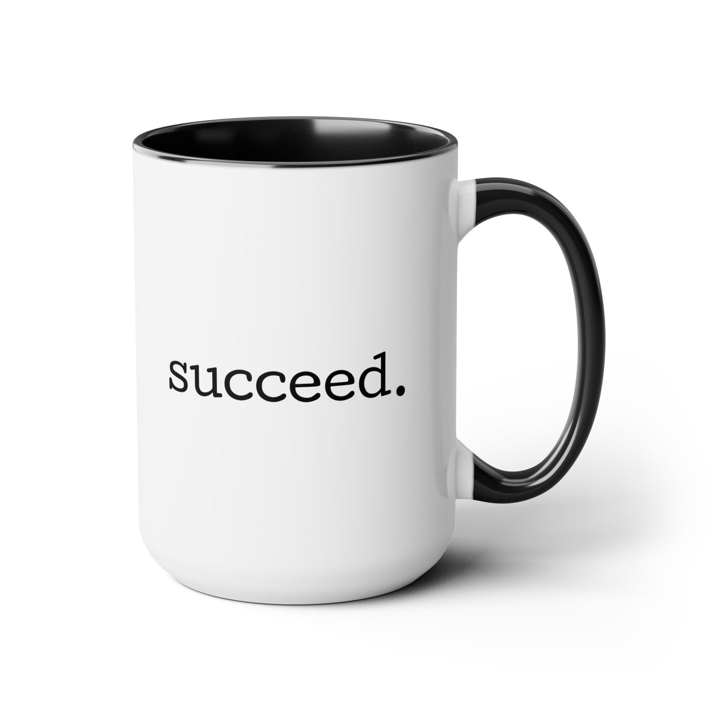 Wake. Pray. Hustle. Succeed. - 15oz Coffee Mugs - Inspirational Coffee Mug, Gift for Women and Men, Religious Coffee Mug