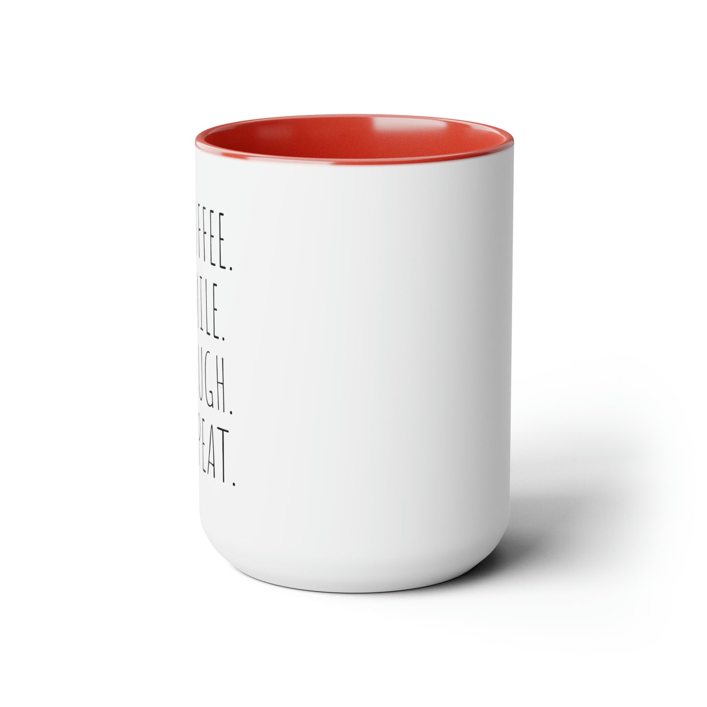 Coffee. Smile. Laugh. Repeat. - 15oz Large Coffee Mugs - Inspirational Coffee Mug, Funny Coffee Mug, Gift for Women and Men, Gift for Him and Her