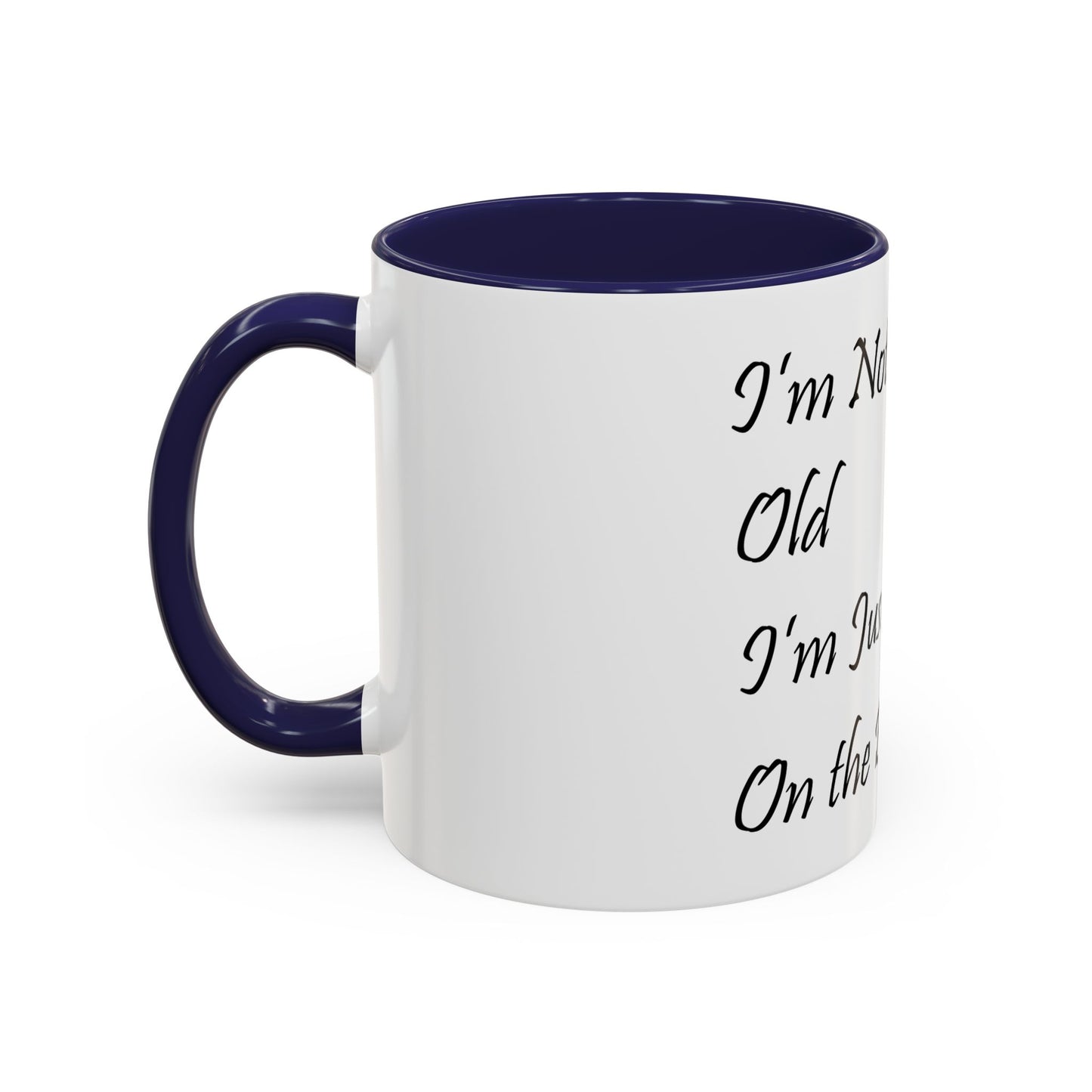 I'm Not Old Golf Coffee Mug (11, 15oz)