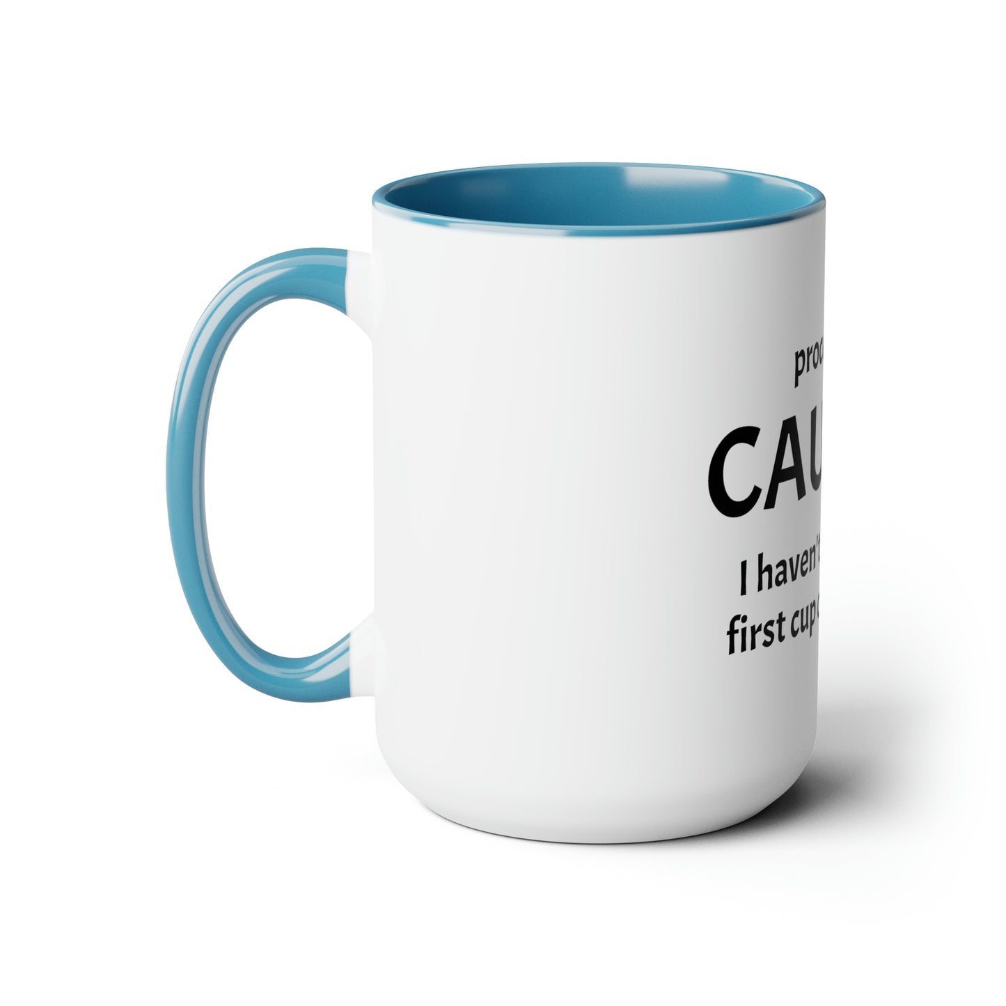Proceed With Caution... Coffee - 15oz Large Coffee Mugs - Funny Coffee Mug, Mugs With Sayings, Gift for Women and Men, Gift for Him and Her, Humorous Coffee Mug