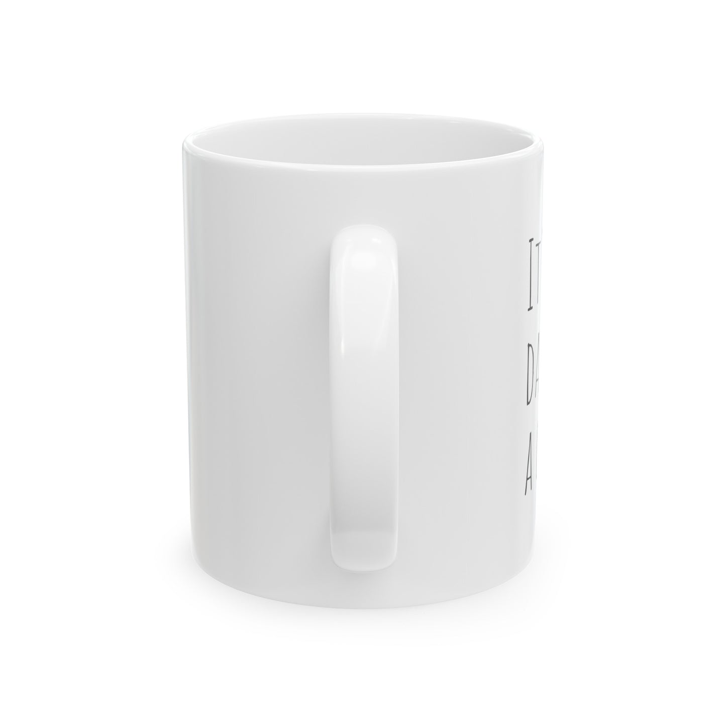 It's a Great Day to Have a Great Day - Coffee - 11oz. Ceramic Mug - Inspirational Coffee Mug, Gift for Women and Men, Gift for Mom