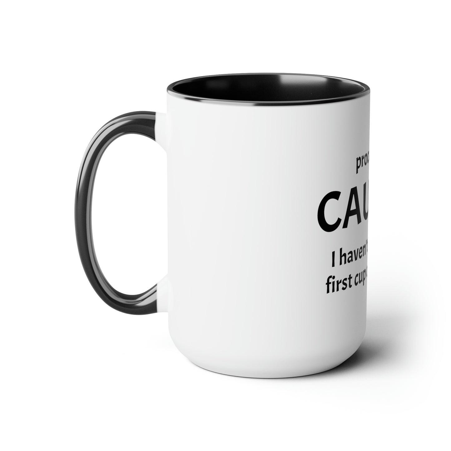 Proceed With Caution... Coffee - 15oz Large Coffee Mugs - Funny Coffee Mug, Mugs With Sayings, Gift for Women and Men, Gift for Him and Her, Humorous Coffee Mug