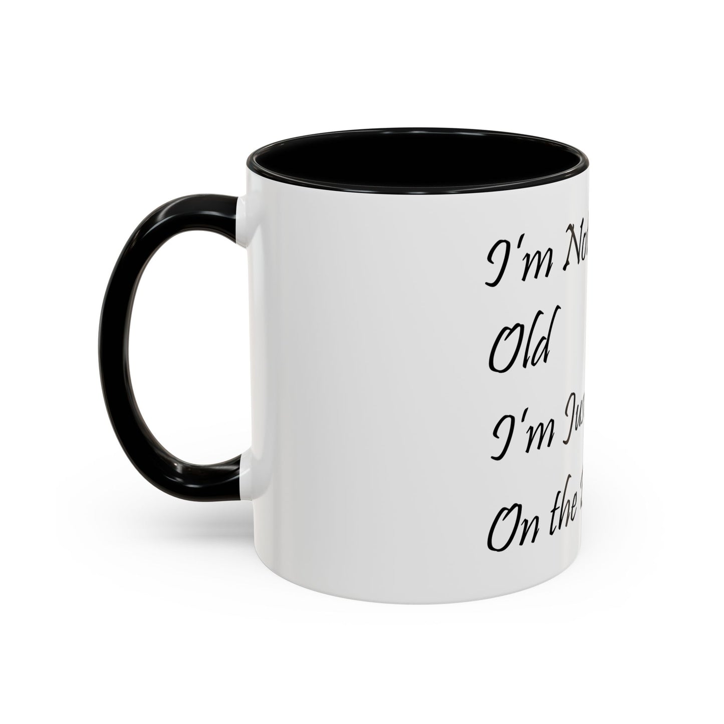 I'm Not Old Golf Coffee Mug (11, 15oz)