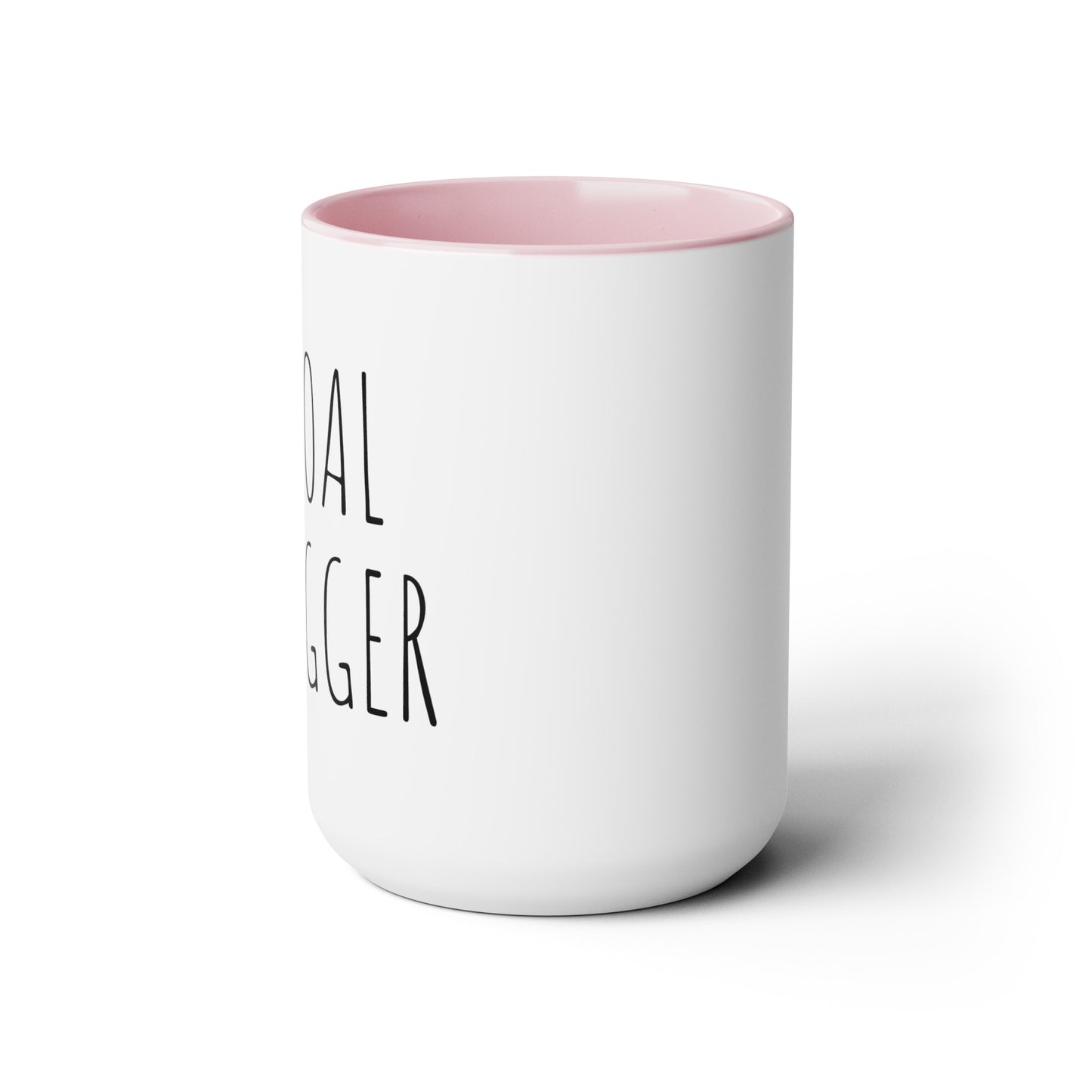 Goal Digger - 15oz Large Coffee Mugs - Inspirational Coffee Mug, Mugs for Goal Setters, Gift for Women and Men