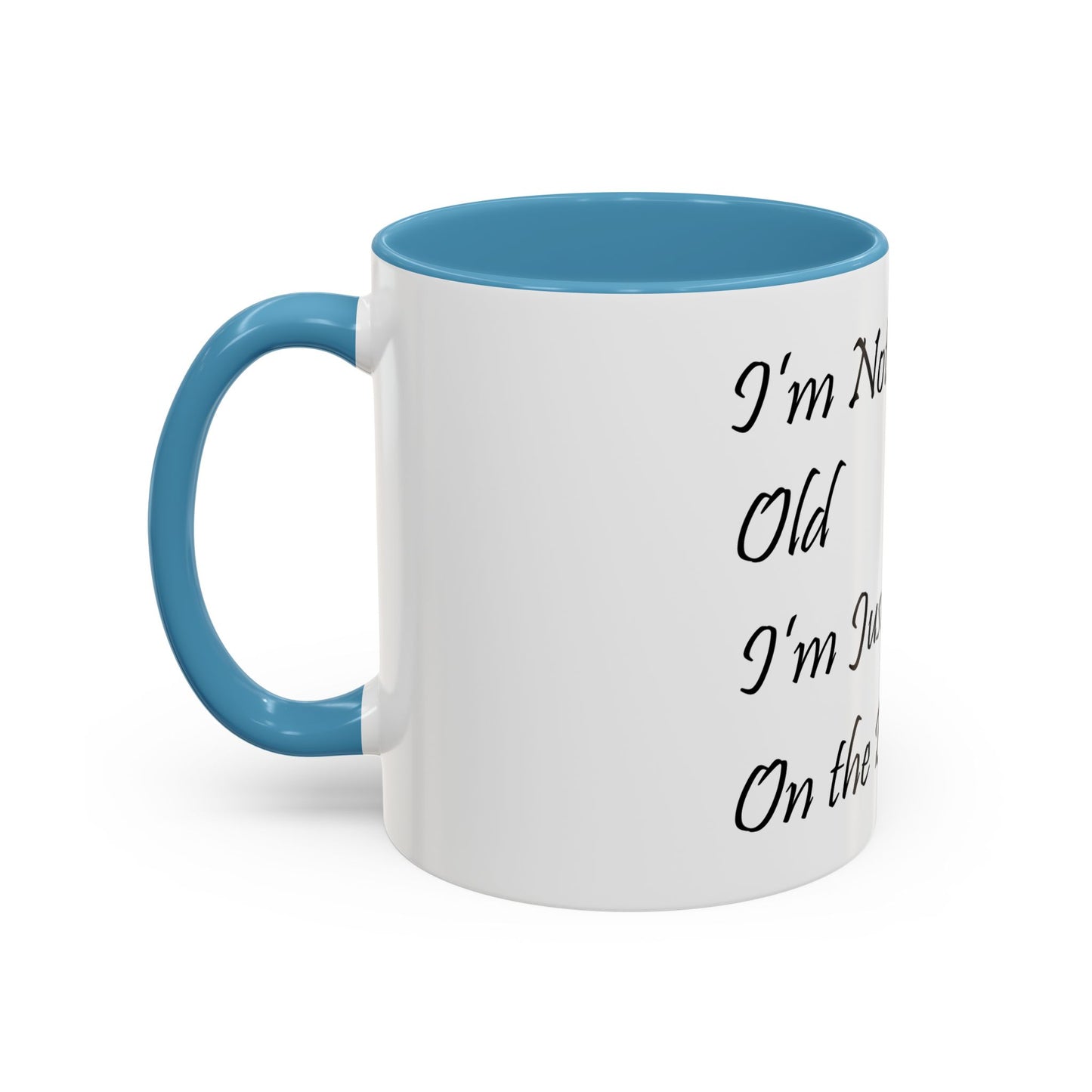 I'm Not Old Golf Coffee Mug (11, 15oz)