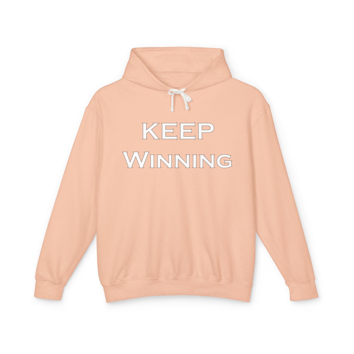 Keep Winning Unisex Lightweight Hooded Sweatshirt – Stay Motivated, Stay Stylish -