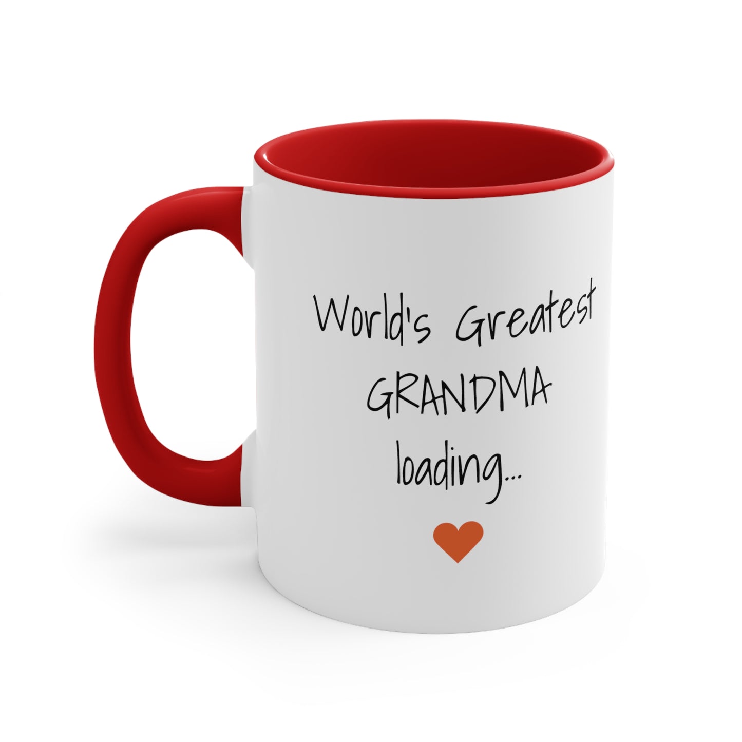 World's Greatest Grandma Loading... - 11oz Coffee Mug - Inspirational Coffee Mug, Gift for Grandma, Gift for Her, Loving Coffee Mug