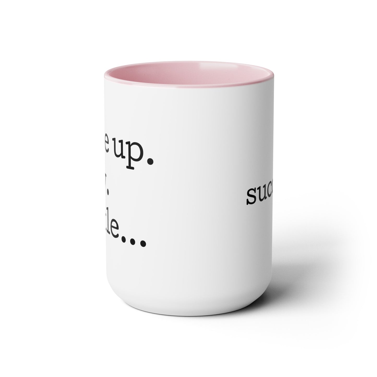 Wake. Pray. Hustle. Succeed. - 15oz Coffee Mugs - Inspirational Coffee Mug, Gift for Women and Men, Religious Coffee Mug