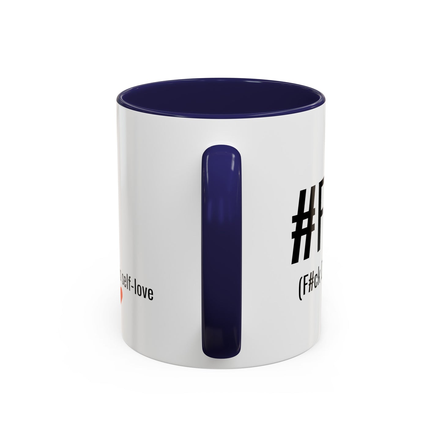 FDK (f#ck dem kids) Self-care is Self-love - 11oz Coffee Cup, Funny Coffee Mug, Gift for Mom and Dad, Gift for Her, Humorous Coffee Mug