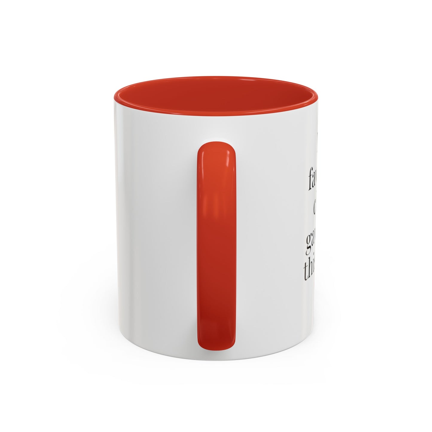 My Favorite Child Gave Me This Mug - 11oz Coffee Mug - Gift for Mom or Dad, Gift for Mother's Day, Gift for Parents