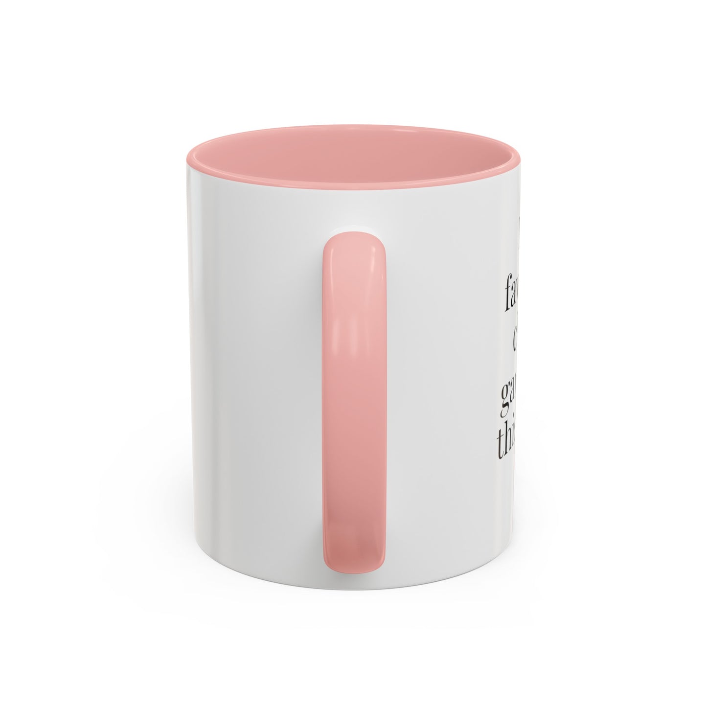 My Favorite Child Gave Me This Mug - 11oz Coffee Mug - Gift for Mom or Dad, Gift for Mother's Day, Gift for Parents