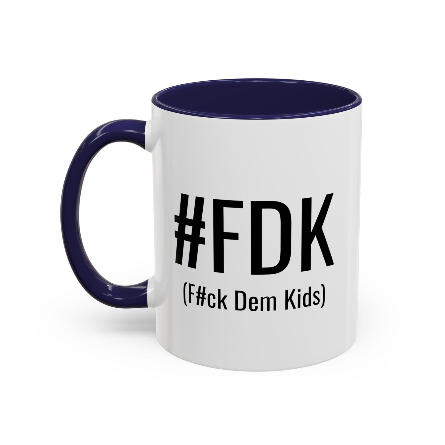 FDK (f#ck dem kids) Self-care is Self-love - 11oz Coffee Cup, Funny Coffee Mug, Gift for Mom and Dad, Gift for Her, Humorous Coffee Mug