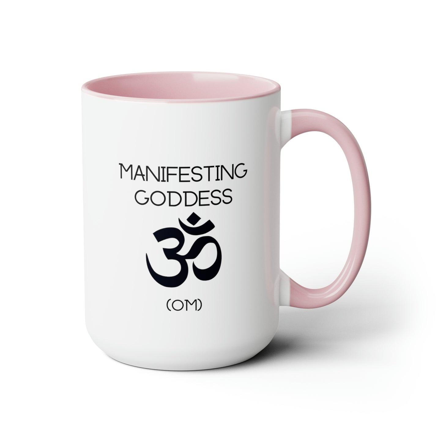 Om Manifesting Goddess - 15oz Large Mugs - Spiritual Coffee Mug, Pink Coffee Mug, Gift for Spiritual Friend, Novelty Coffee Mugs