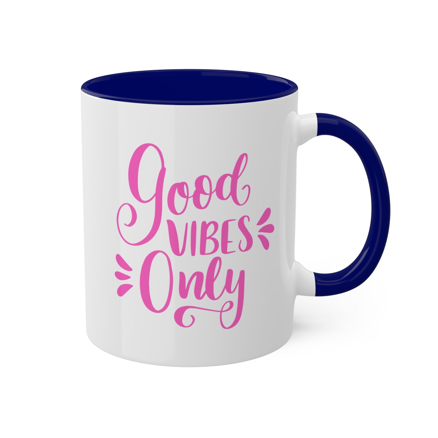 Good Vibes Only -11oz Coffee Mug, Positive Vibes Mug, Gift for your Girlfriends, Good Vibes Gift, Coffee Cup of Good Vibes