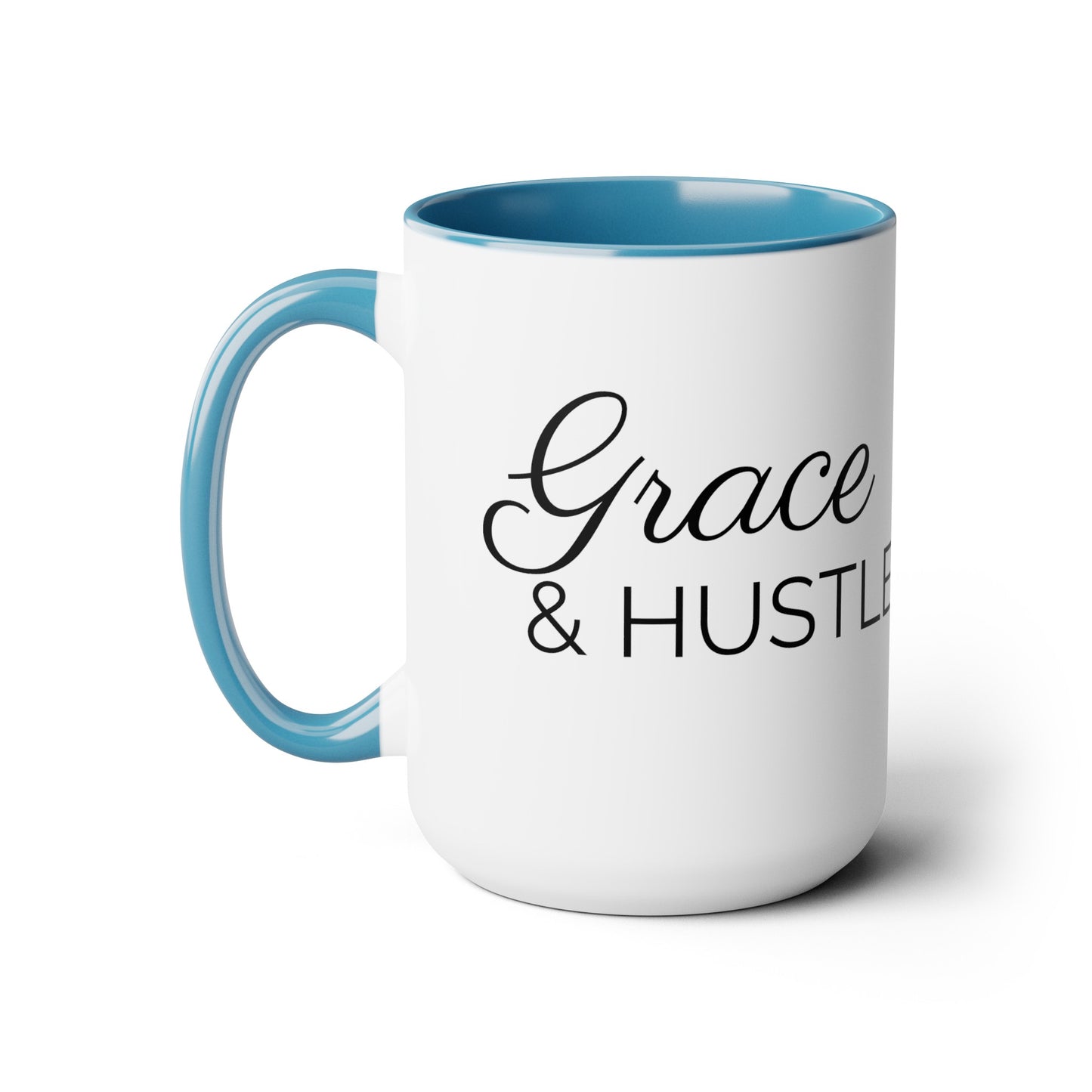 Grace and Hustle - 15oz Large Coffee Mugs - Inspirational Coffee Mug, Mugs With Motivational Sayings, Gift for Women and Men