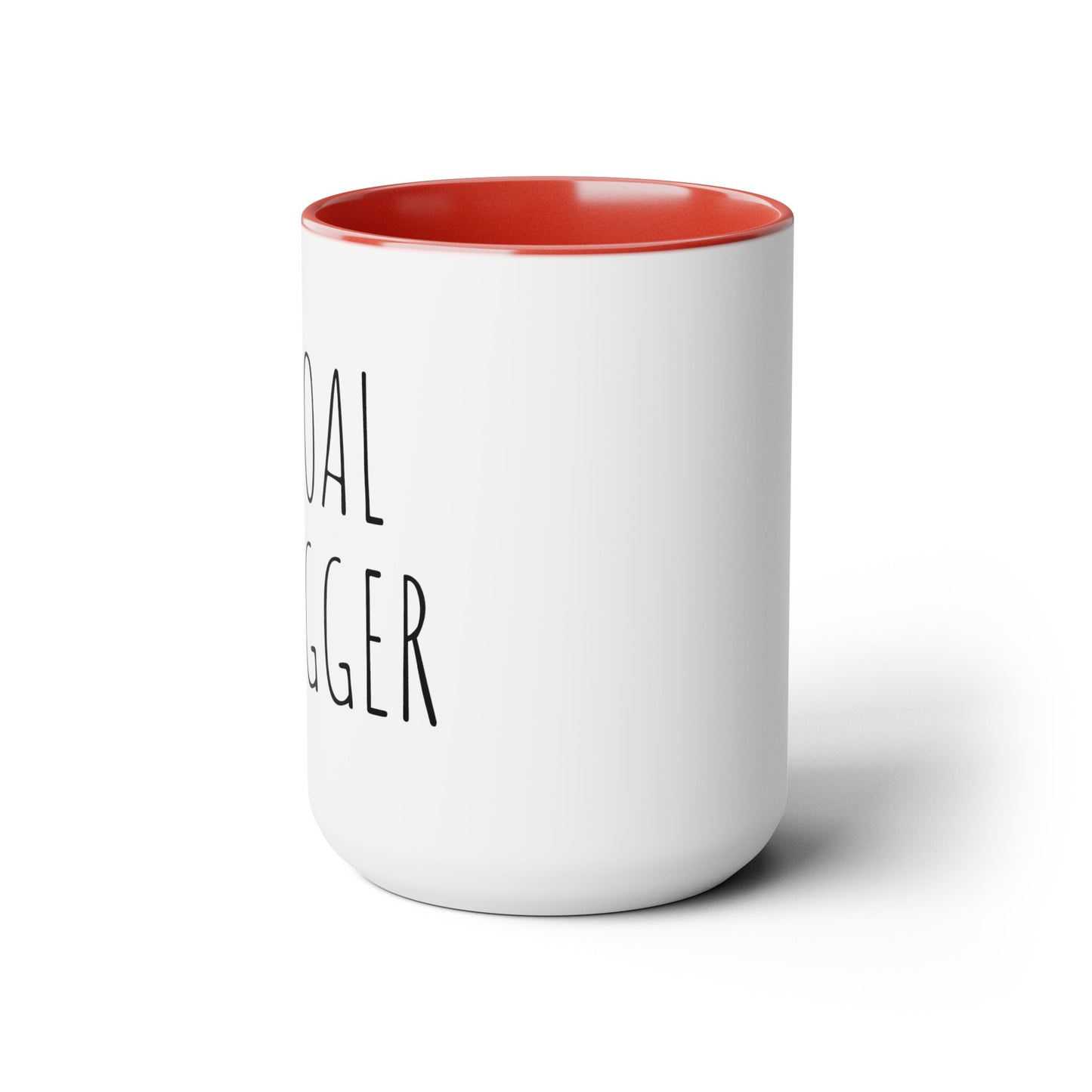 Goal Digger - 15oz Large Coffee Mugs - Inspirational Coffee Mug, Mugs for Goal Setters, Gift for Women and Men