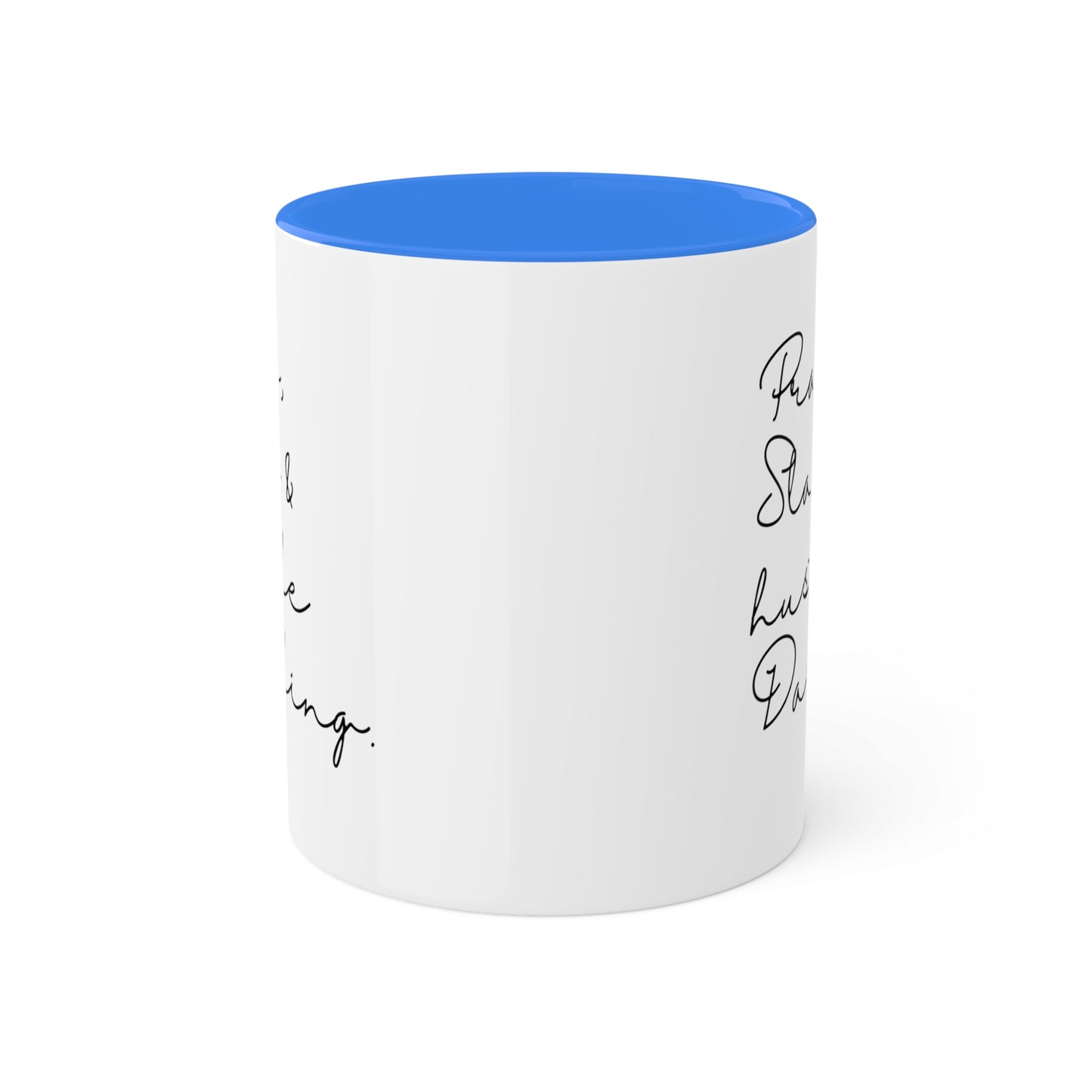 Pray Slay and Hustle Darling -11oz Coffee Mug - Inspirational Coffee Mug, Gift for Women and Men, Gift for Spiritual or Religious Person