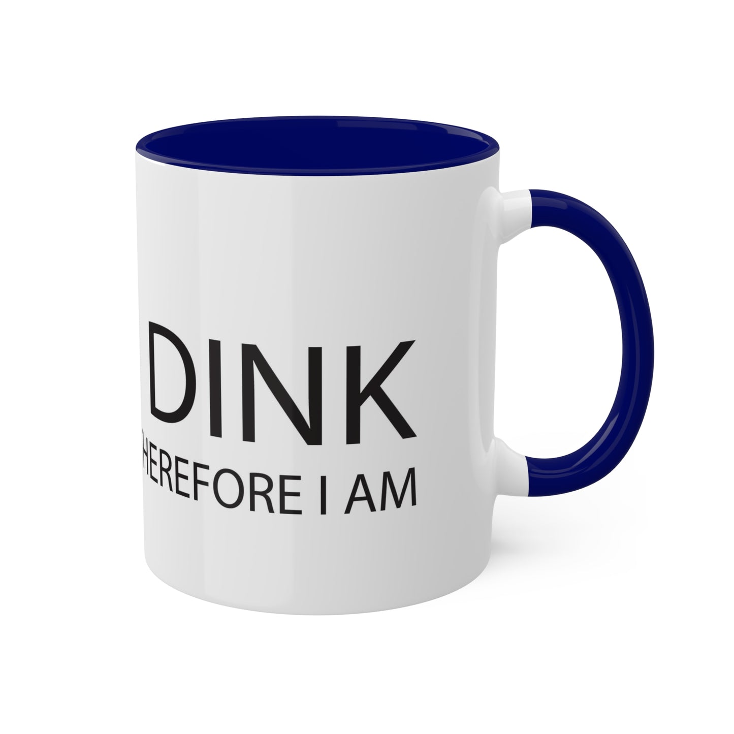 I Pickleball, Therefore I am Mugs, 11oz