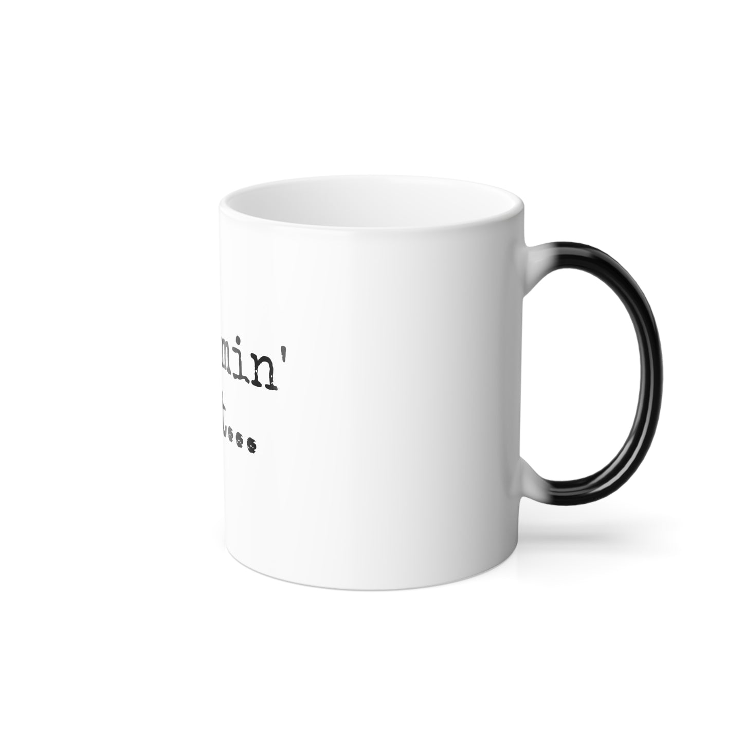 I'm Comin' in Hot - Color Changing Coffee 11oz Tea Mug, Inspirational Coffee Mug, Funny Coffee Mug, Mugs With Sayings, Gift for Women and Men, Gift for Her, Humorous Coffee Mug --