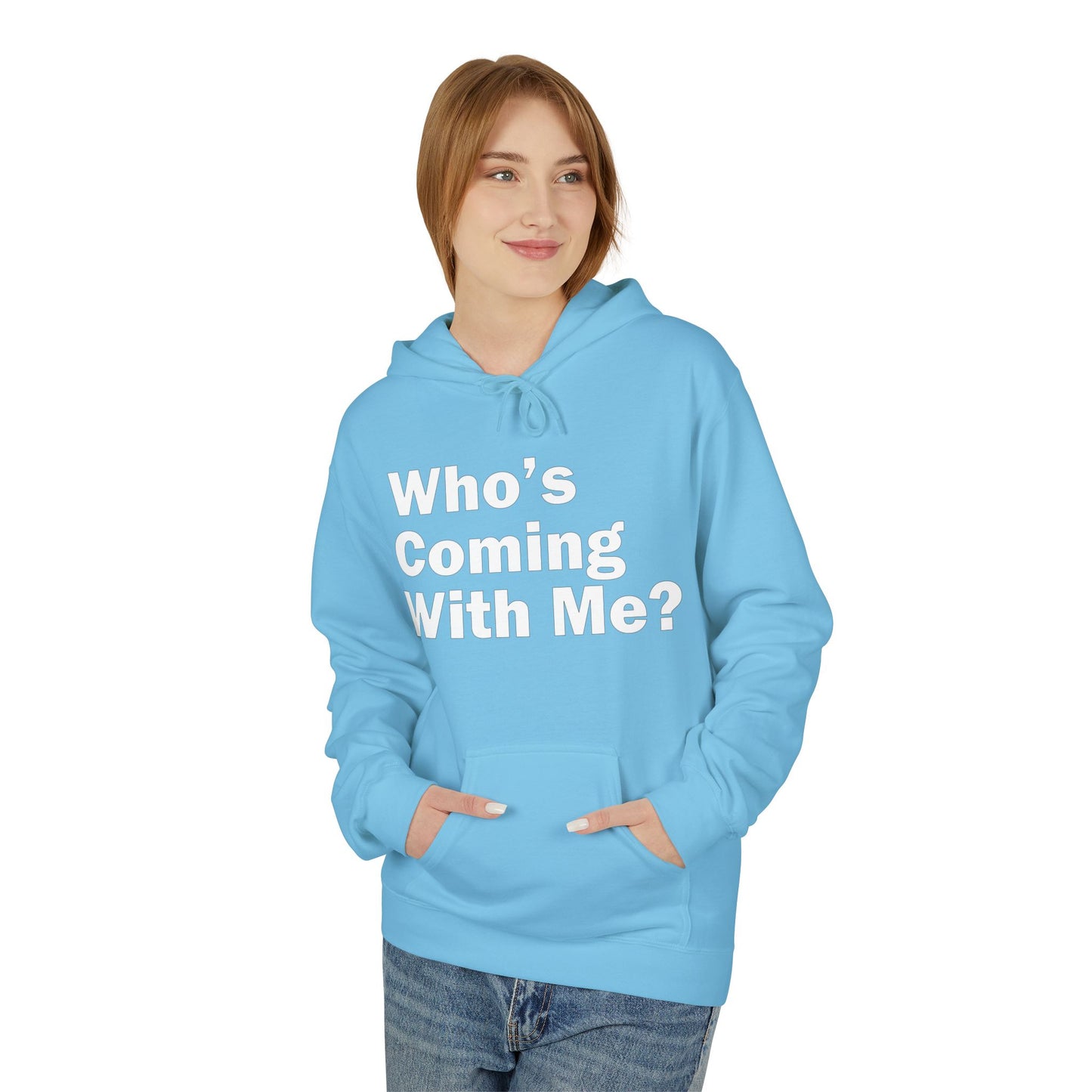 Who's Coming With Me? Unisex Midweight Softstyle Fleece Hoodie