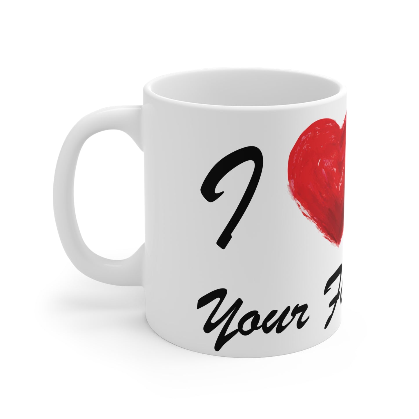 I Heart Your Face Valentine's Day Mug 11oz