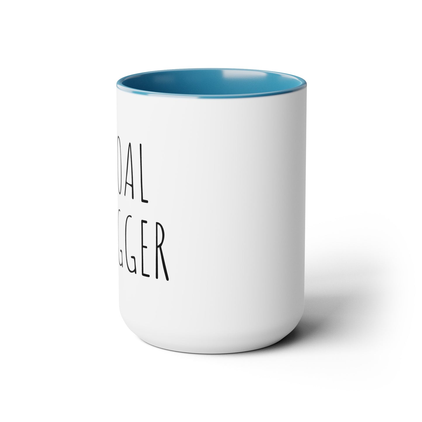 Goal Digger - 15oz Large Coffee Mugs - Inspirational Coffee Mug, Mugs for Goal Setters, Gift for Women and Men
