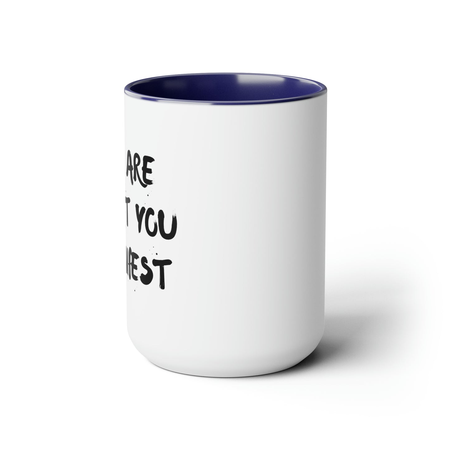 You Are What You Manifest - 15oz Large Mugs - Novelty Tea and Coffee Mug, Large Coffee Mug, Gift for Spiritual Friend, Novelty Coffee Cup