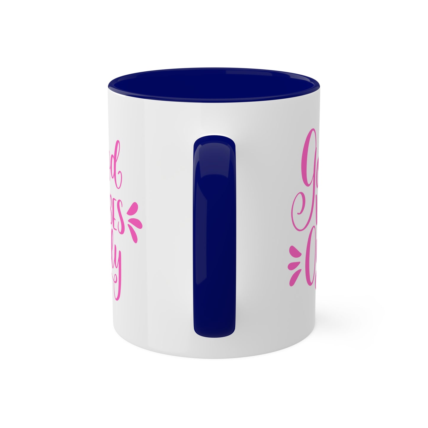 Good Vibes Only -11oz Coffee Mug, Positive Vibes Mug, Gift for your Girlfriends, Good Vibes Gift, Coffee Cup of Good Vibes