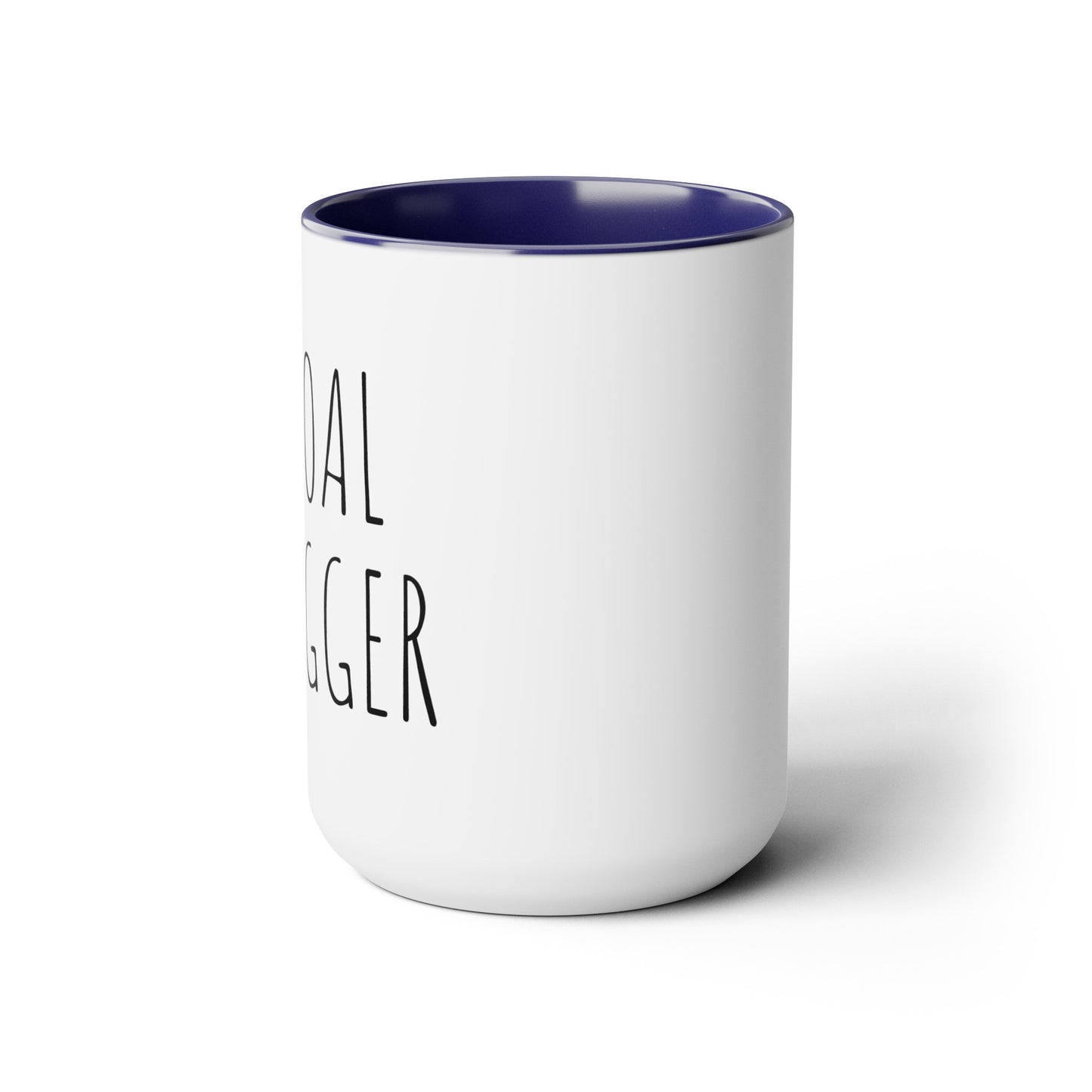 Goal Digger - 15oz Large Coffee Mugs - Inspirational Coffee Mug, Mugs for Goal Setters, Gift for Women and Men
