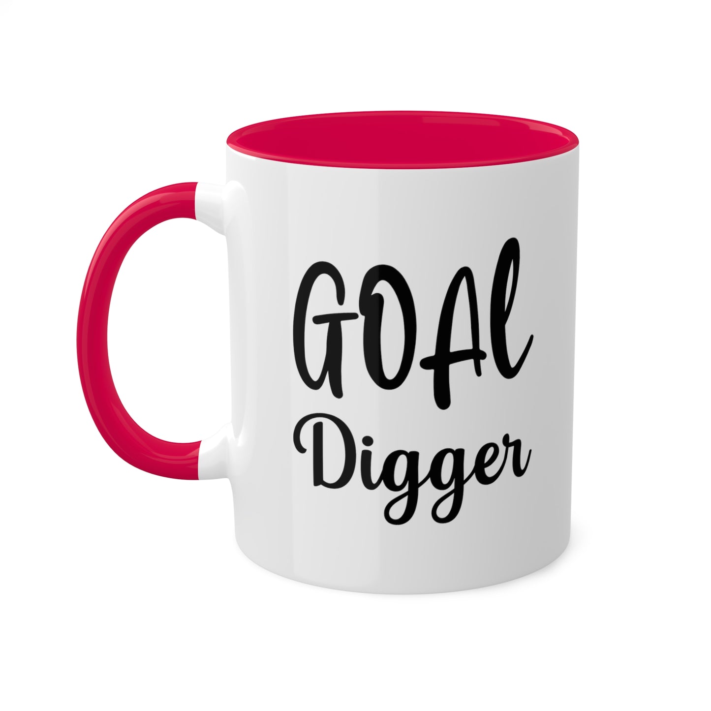 Goal Digger -11oz Coffee Mug - Mug for Ambition, Mug for Coffee Lover, Mug for Goals, Gift for Co-worker, Gift for Boss