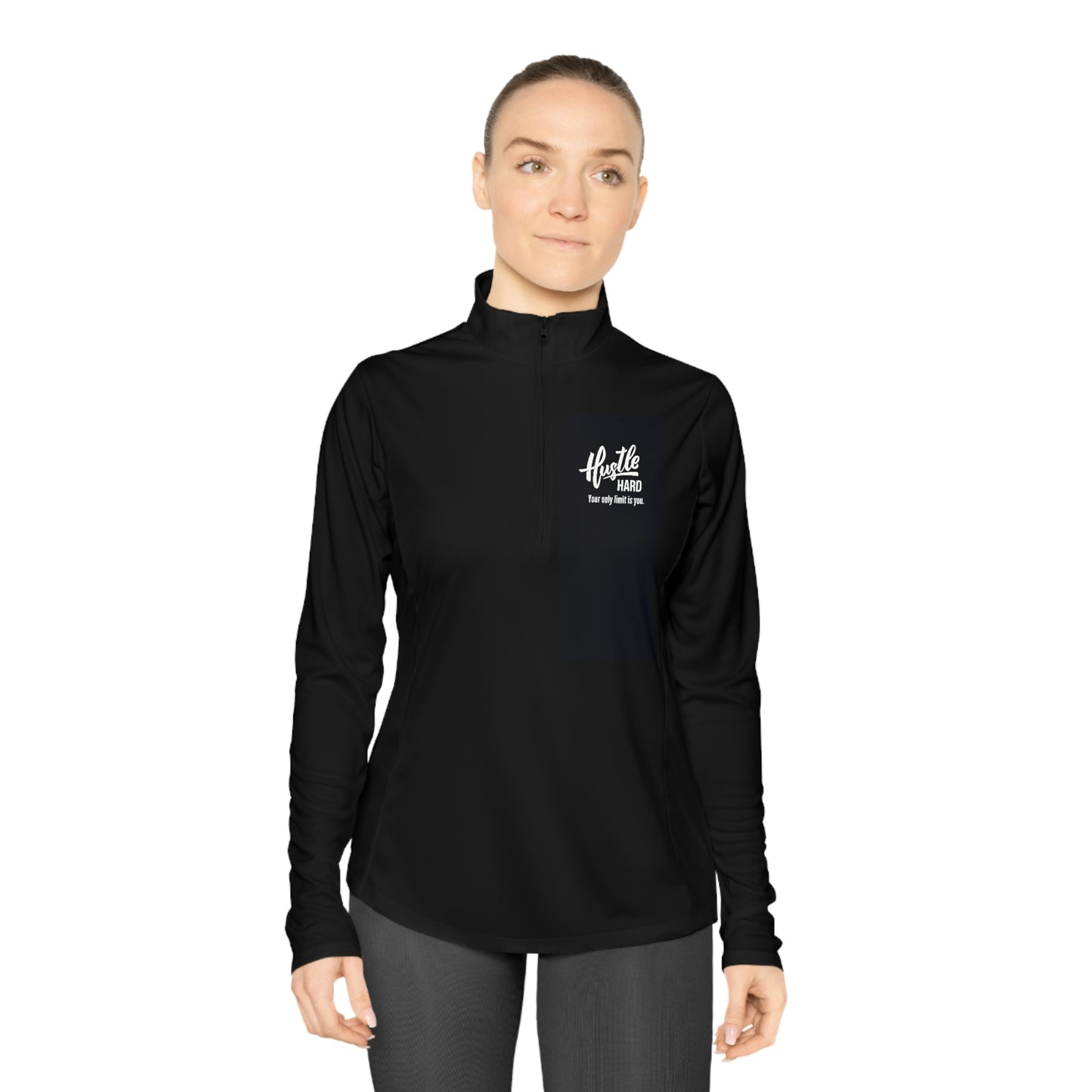 Hustle Hard Your Only Limit Is You - Ladies Quarter-Zip Pullover - Novelty Running Shirt Athletic Long Sleeve Workout Long Sleeve Tops