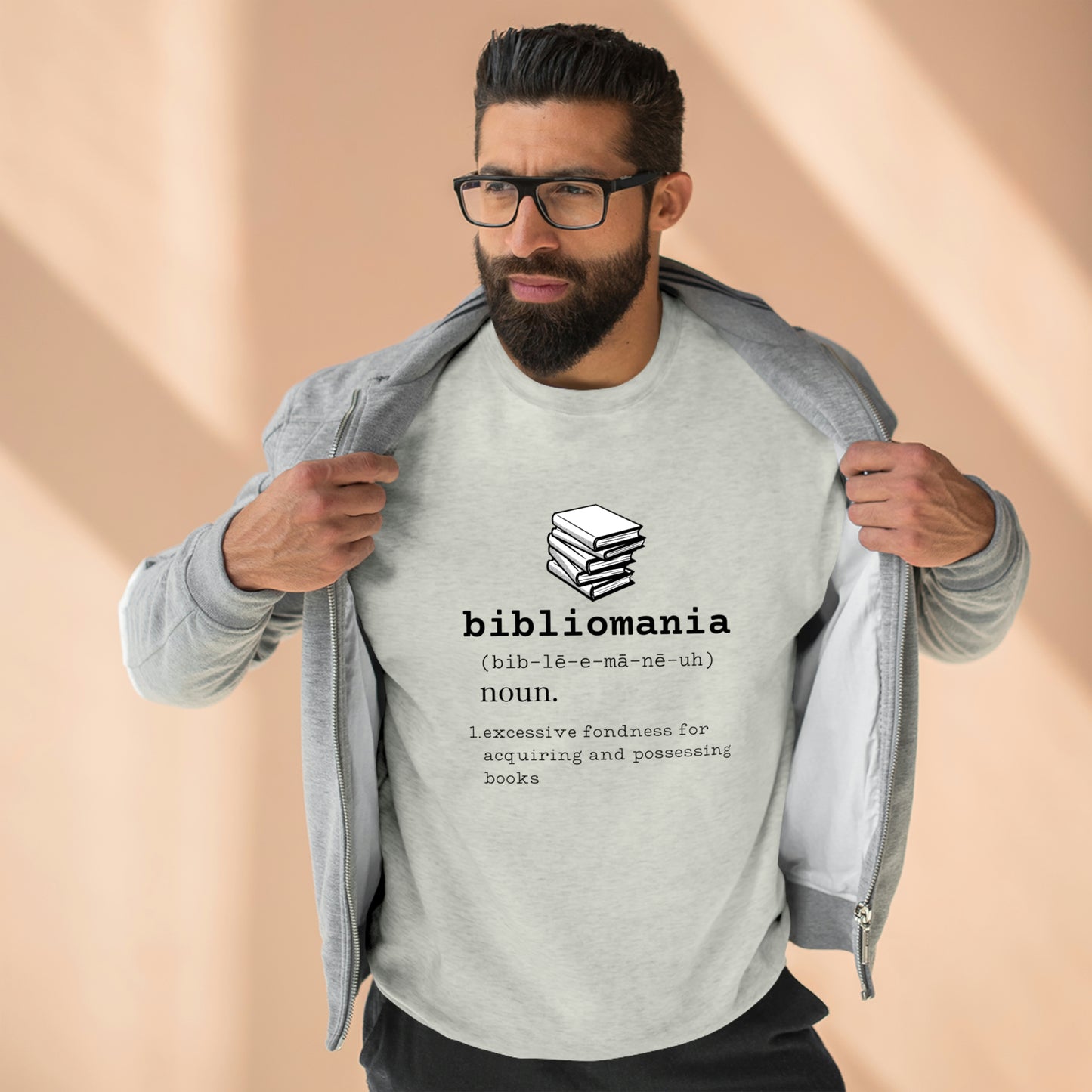 Bibliomania Excessive Fondness of Books - Premium Crewneck Sweatshirt - Book Addict, Funny Book Lover Gift, Gag Book Collector