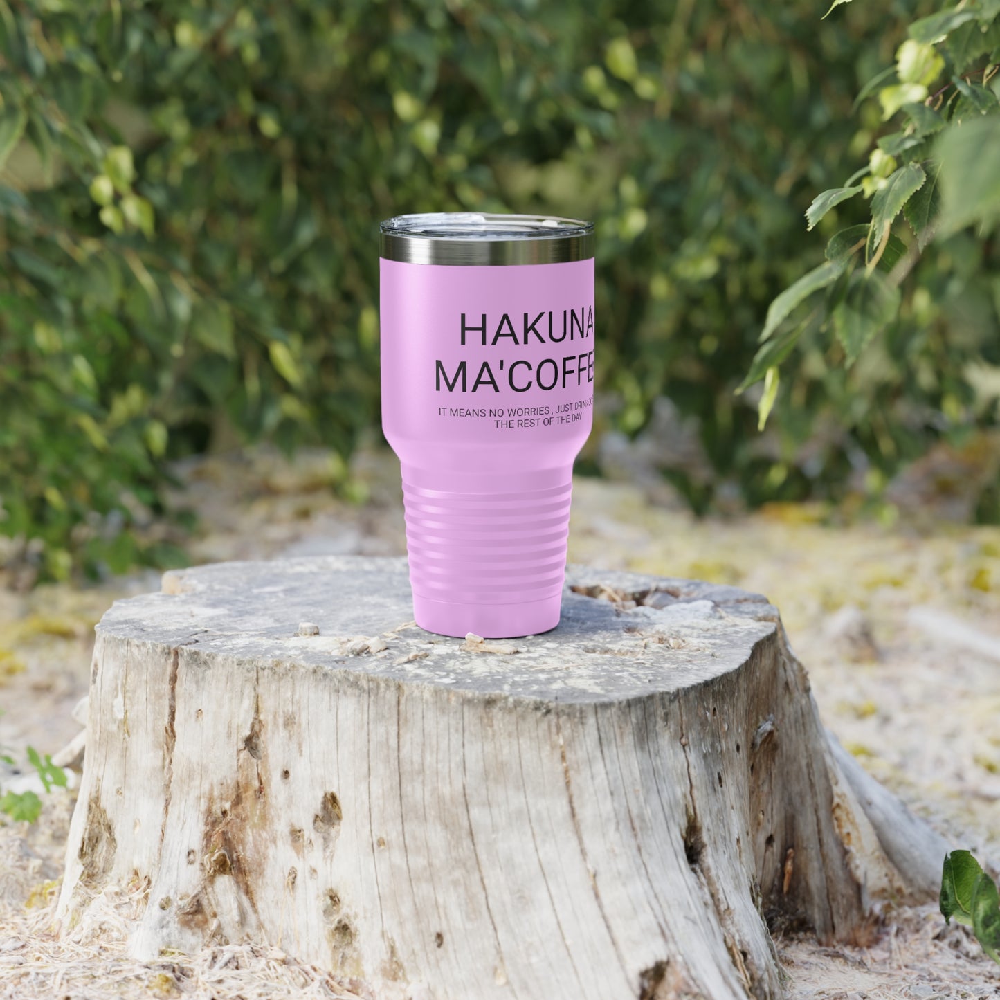 Hakuna Ma'coffee - XL Shatterproof Travel Tumbler, 30oz - Engraved Tumbler, Funny Mug Gift, Funny Travel Mug, Funny Tumbler Gift, Gift for Friends, Adult Tumbler Gift