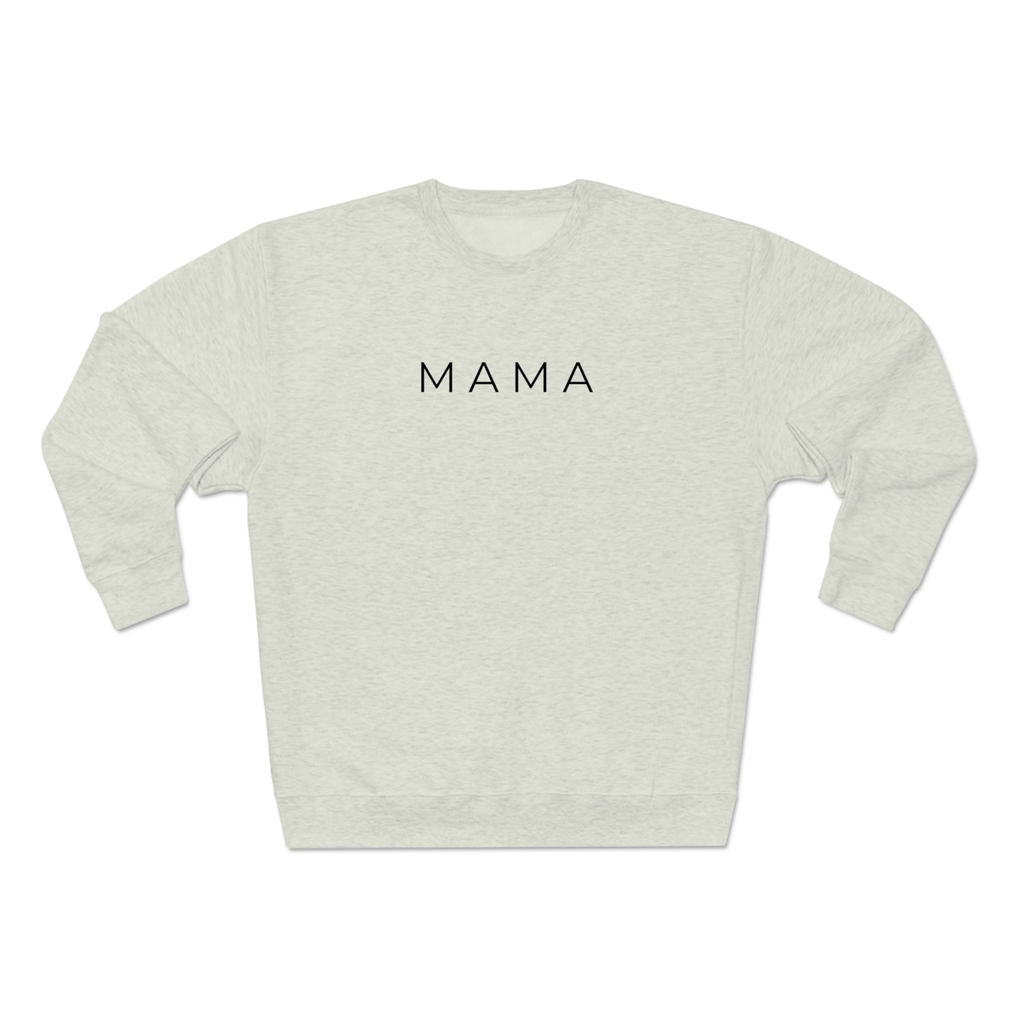 Mama - Premium Crewneck Sweatshirt - Gift for Mom, Gift Idea for Mothers Day, Streetwear Sweatshirt Hoodie