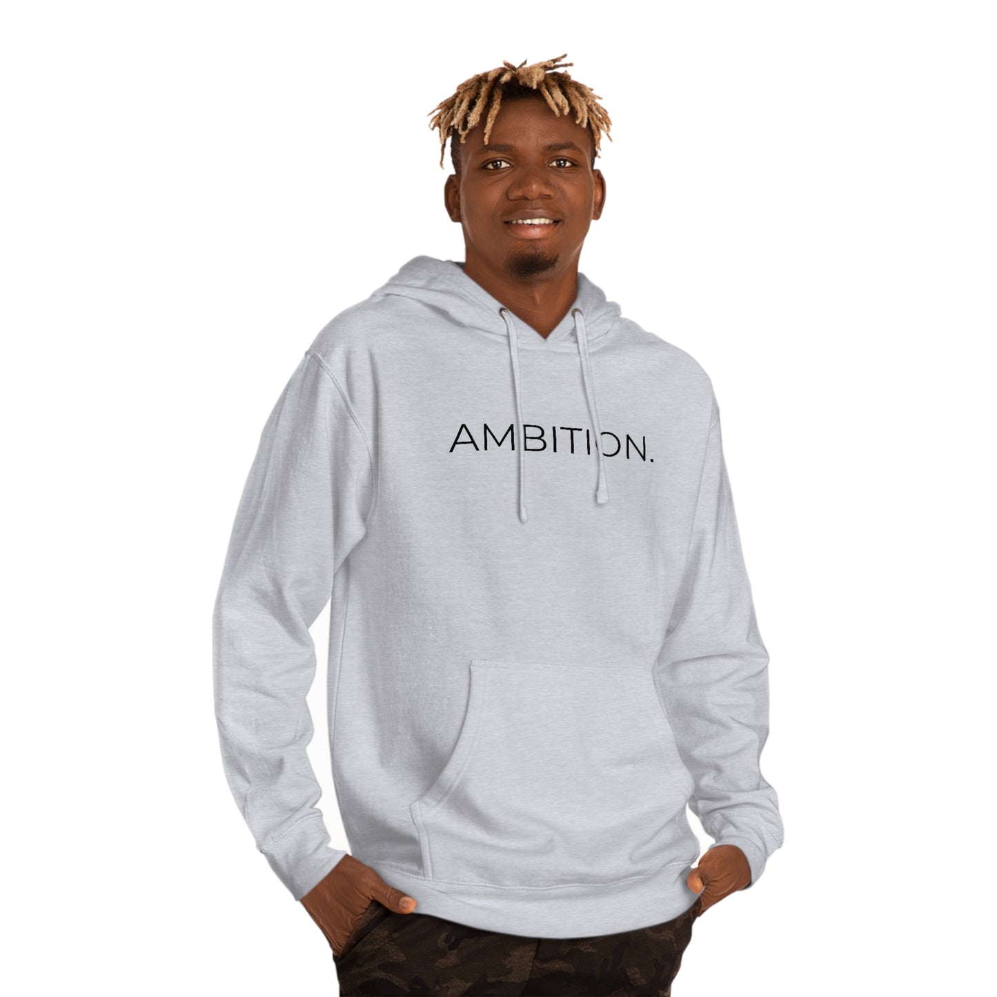 Ambition. - Unisex Hooded Sweatshirt - Motivational Message, Novelty Sweatshirt, Gift Idea, Streetwear Sweatshirt Hoodie