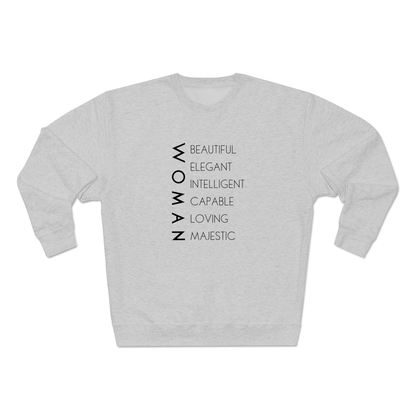 Woman - Unisex Premium Crewneck Sweatshirt - Empowerment Message, Soft Plush Sweatshirt, Strong Woman Gift, Gift Idea for Women