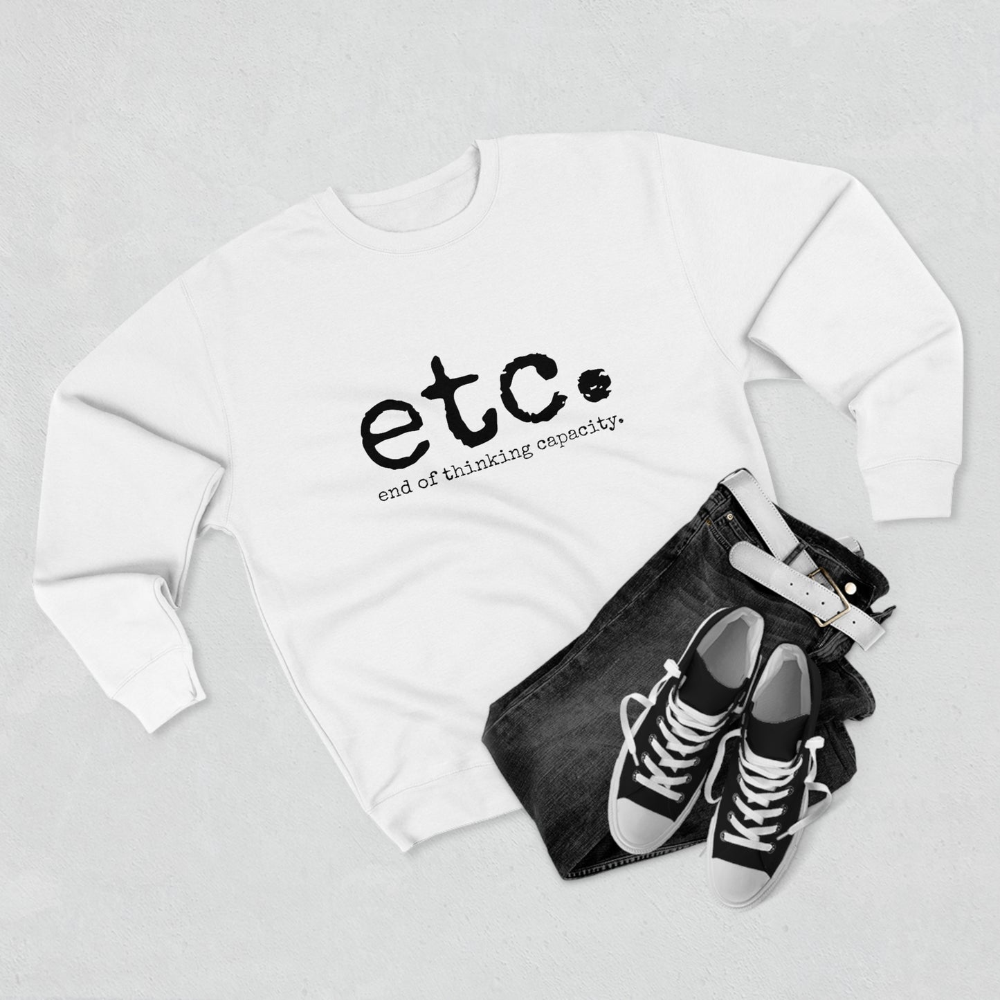 etc. - Unisex Premium Crewneck Sweatshirt - Gift for Her or Him, Funny Novelty Sweatshirt, Funny Gift Idea, Streetwear Sweatshirt